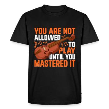 Vous n’êtes pas autorisé à jouer tant que vous ne l’avez pas maîtrisé - T-shirt Premium bio Homme - noir - Devant - Nico (187cm)