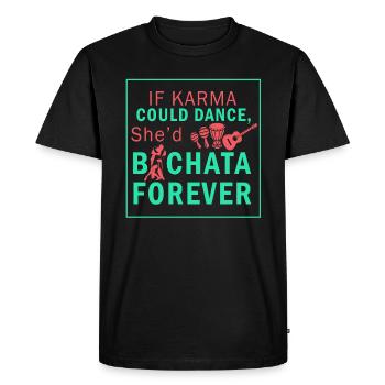Bachata, bachata baile, bachata birthday - Men's Premium Organic T-Shirt - black - Front - Nico (187cm)
