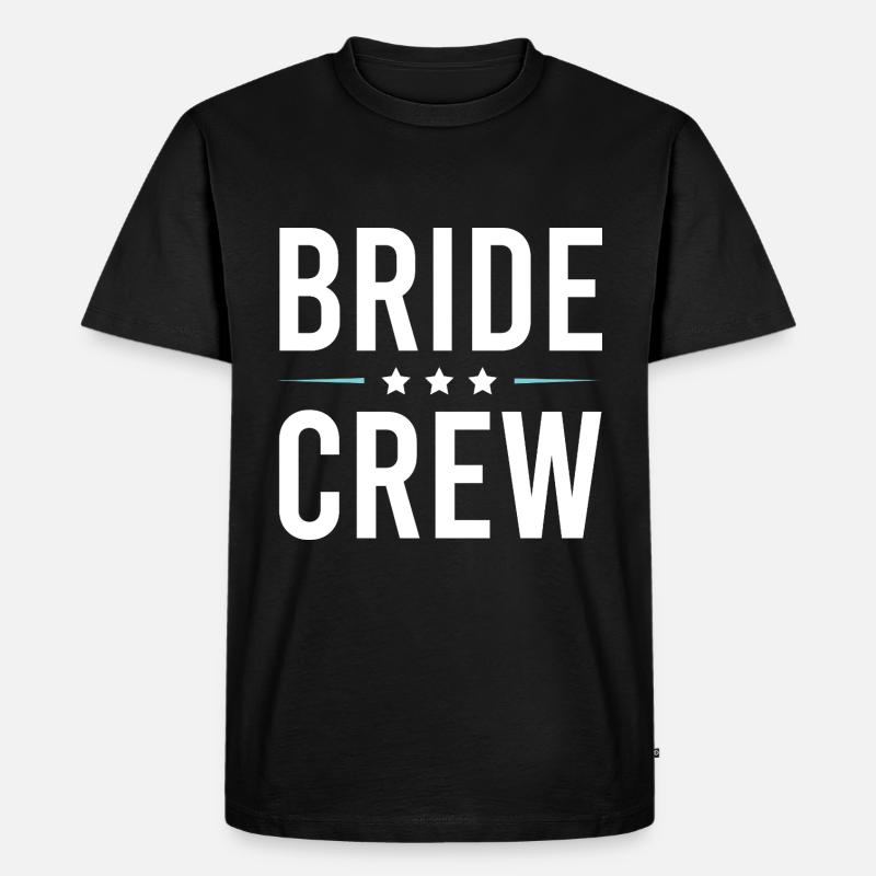 Bride Crew - Männer Premium Bio T-Shirt - Schwarz