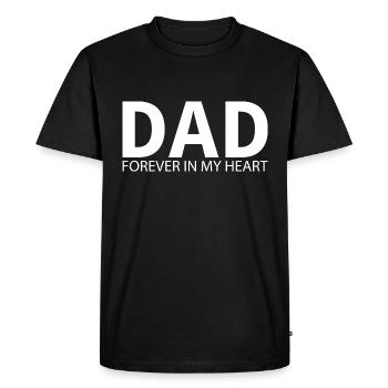 DAD Forever in my heart. Memorial design - Men's Premium Organic T-Shirt - black - Front - Nico (187cm)