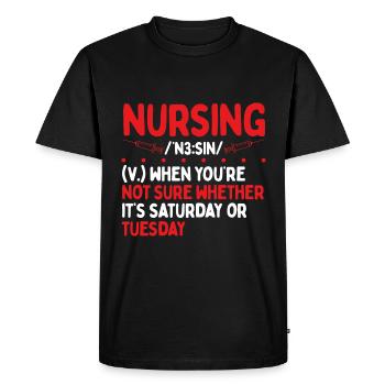 Nurse for Work Funny Nursing Appreciation Nurses - Men's Premium Organic T-Shirt - black - Front - Nico (187cm)