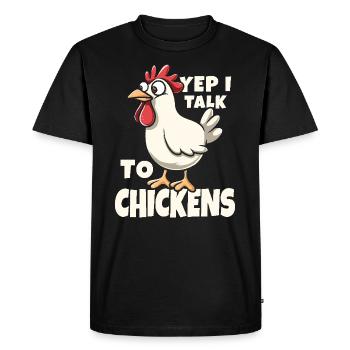 , je parle aux poulets - Cadeau drôle de fermier avicole - T-shirt Premium bio Homme - noir - Devant - Nico (187cm)