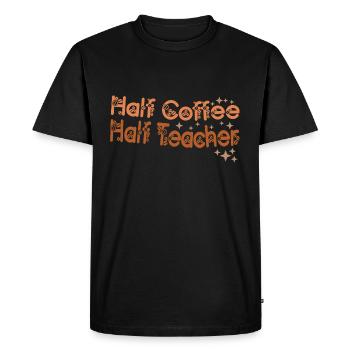 Vintage Half Coffee Half Teacher Drôle De Professeur - T-shirt Premium bio Homme - noir - Devant - Nico (187cm)