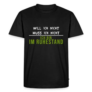 Rentner Ruhestand Rentnerin Lustig - Männer Premium Bio T-Shirt - Schwarz - Vorne - Nico (187cm)
