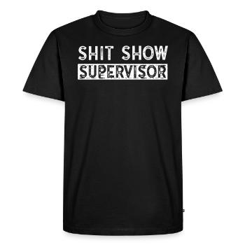 Superviseur de spectacle de merde Drôle maman Boss Manager - T-shirt Premium bio Homme - noir - Devant - Nico (187cm)