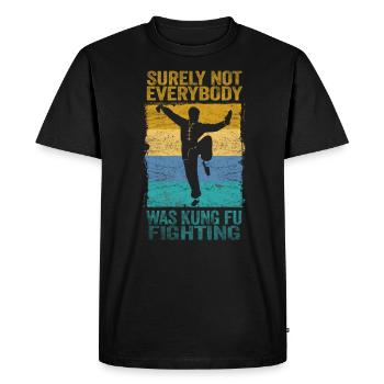 Surely Not Everybody Was Kung Fu Fighting - Men's Premium Organic T-Shirt - black - Front - Nico (187cm)