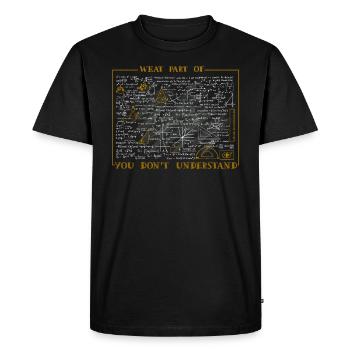 Quelle partie de ne comprenez-vous pas - T-shirt Premium bio Homme - noir - Devant - Nico (187cm)
