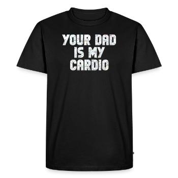 Ton père est mon exercice de gym cardio humoristique - T-shirt Premium bio Homme - noir - Devant - Nico (187cm)