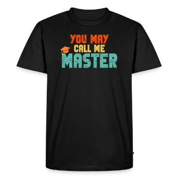Appelez-moi Master Graduation School Diplôme d’études collégiales - T-shirt Premium bio Homme - noir - Devant - Nico (187cm)