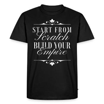 Start From Scratch Build Your Empire - Typography - Men's Premium Organic T-Shirt - black - Front - Nico (187cm)