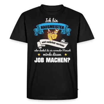 Hausmeister Handwerker Spruch Geschenk - Männer Premium Bio T-Shirt - Schwarz - Vorne - Nico (187cm)