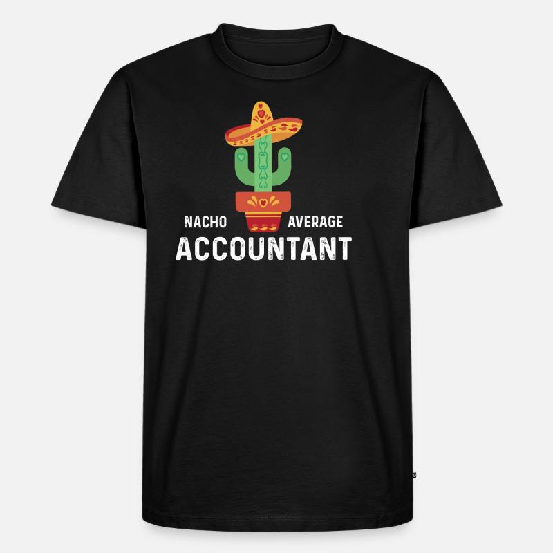 Nacho Average Accountant - Männer Premium Bio T-Shirt - Schwarz