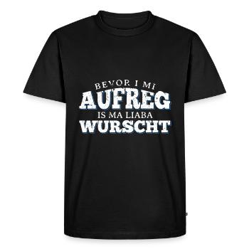 Bevor I Mi Aufreg Bayrischer Dialekt - Männer Premium Bio T-Shirt - Schwarz - Vorne - Nico (187cm)