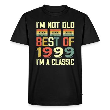 1999 I'm Not Old I'm Classic Vintage 1999 Birthday - Men's Premium Organic T-Shirt - black - Front - Nico (187cm)