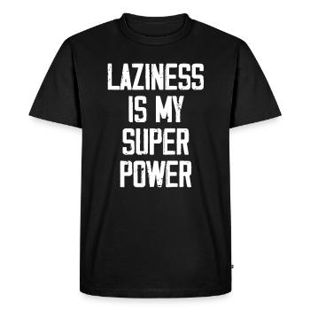 Laziness Is My Super Power - Funny - T-shirt Premium bio Homme - noir - Devant - Nico (187cm)