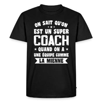 Un Super Coach Cadeau Entraîneur Sportif Humour - T-shirt Premium bio Homme - noir - Devant - Nico (187cm)