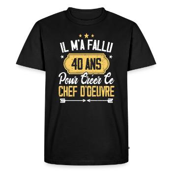 Cadeau Anniversaire 40 Ans Chef D'oeuvre Humour - T-shirt Premium bio Homme - noir - Devant - Nico (187cm)