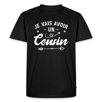 Je Vais Avoir Un Cousin - T-shirt Premium bio Homme - noir - Devant - Nico (187cm)