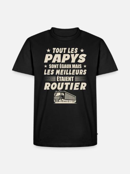 Routier Papy Cadeau Chauffeurs Routiers - T-shirt Premium bio Homme - noir