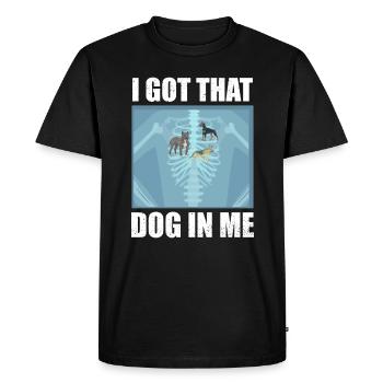 I Got that Dog in Me Xray Meme Funny - T-shirt Premium bio Homme - noir - Devant - Nico (187cm)