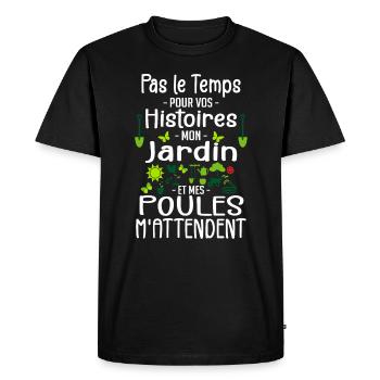 Jardin Poule Humour - Humour Jardinier - T-shirt Premium bio Homme - noir - Devant - Nico (187cm)