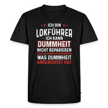Ich bin Lokführer kann Dummheit Zugführer - Männer Premium Bio T-Shirt - Schwarz - Vorne - Nico (187cm)