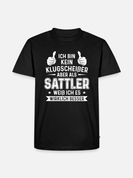 Kein Klugscheißer Sattler weiß - Männer Premium Bio T-Shirt - Schwarz