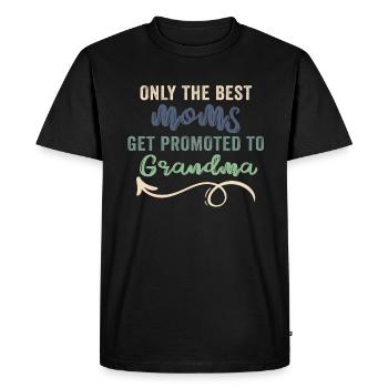 Seules les meilleures mamans sont promues à grand-mère - T-shirt Premium bio Homme - noir - Devant - Nico (187cm)