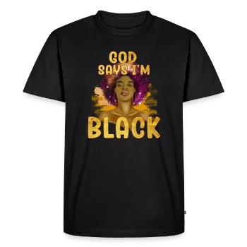 Une fille afro-américaine Dieu dit que je suis black pride - T-shirt Premium bio Homme - noir - Devant - Nico (187cm)
