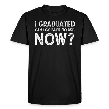 J’ai obtenu mon diplôme Puis-je retourner au lit maintenant enfin - T-shirt Premium bio Homme - noir - Devant - Nico (187cm)