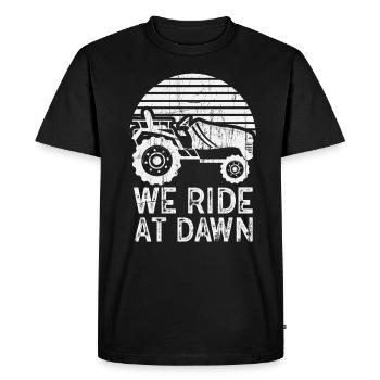 We Ride At Dawn Dad Lawn Mower Make Laugh Day Yard - Men's Premium Organic T-Shirt - black - Front - Nico (187cm)