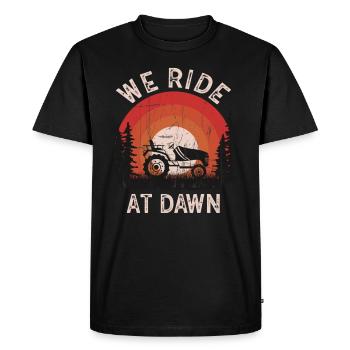 We Ride At Dawn Dad Lawn Mower Make Laugh Day Yard - Men's Premium Organic T-Shirt - black - Front - Nico (187cm)