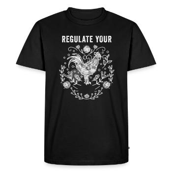Regulate Your Cock Rooster Pro Choice Feminist - Men's Premium Organic T-Shirt - black - Front - Nico (187cm)