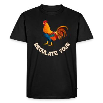 Regulate Your Cock Rooster Pro Choice Feminist - Men's Premium Organic T-Shirt - black - Front - Nico (187cm)