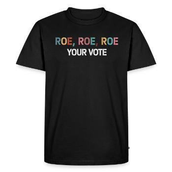 Roe Your Vote Pro-Choice Womens Feminist - Men's Premium Organic T-Shirt - black - Front - Nico (187cm)