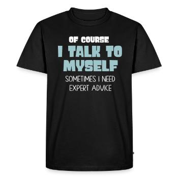 Bien sûr, je me parle parfois à moi-même - T-shirt Premium bio Homme - noir - Devant - Nico (187cm)