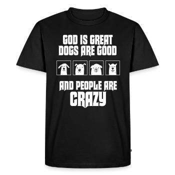 Dieu est grand, les chiens sont bons et les gens sont fous - T-shirt Premium bio Homme - noir - Devant - Nico (187cm)