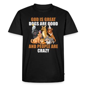 Dieu est grand Les chiens sont bons et les gens sont fous - T-shirt Premium bio Homme - noir - Devant - Nico (187cm)
