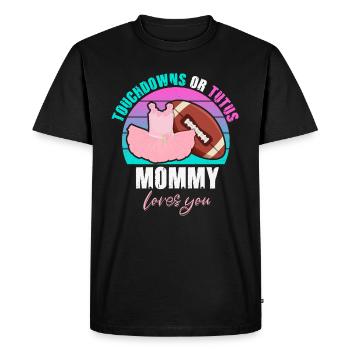 Touchdowns ou Tutus Mommy T’aime - T-shirt Premium bio Homme - noir - Devant - Nico (187cm)