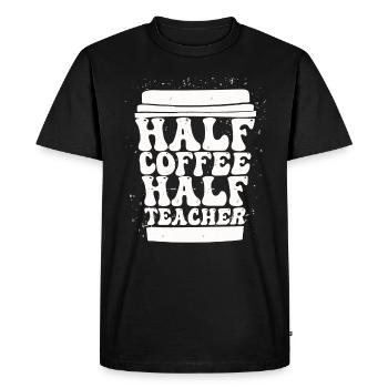 Half Coffee Half Teacher - Men's Premium Organic T-Shirt - black - Front - Nico (187cm)