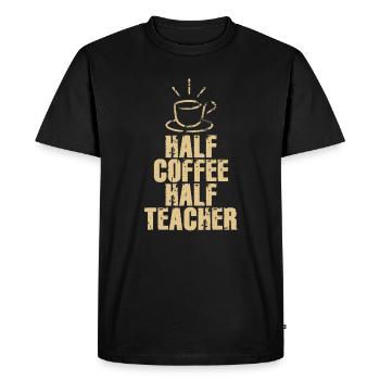 Half Coffee Half Teacher - Men's Premium Organic T-Shirt - black - Front - Nico (187cm)