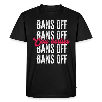 Bans Off Our Bodies Protect Freedom Choose Womens - Men's Premium Organic T-Shirt - black - Front - Nico (187cm)