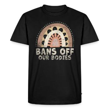 Bans Off Our Bodies Protect Freedom Choose Womens - Men's Premium Organic T-Shirt - black - Front - Nico (187cm)