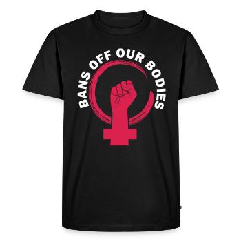 Bans Off Our Bodies Protect Freedom Choose Womens - Men's Premium Organic T-Shirt - black - Front - Nico (187cm)