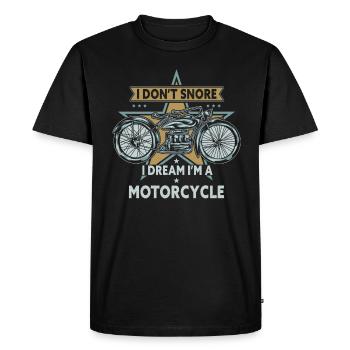 I Don't Snore I Dream I'm A Motorcycle - Men's Premium Organic T-Shirt - black - Front - Nico (187cm)