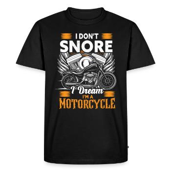 I Don't Snore I Dream I'm A Motorcycle - Men's Premium Organic T-Shirt - black - Front - Nico (187cm)