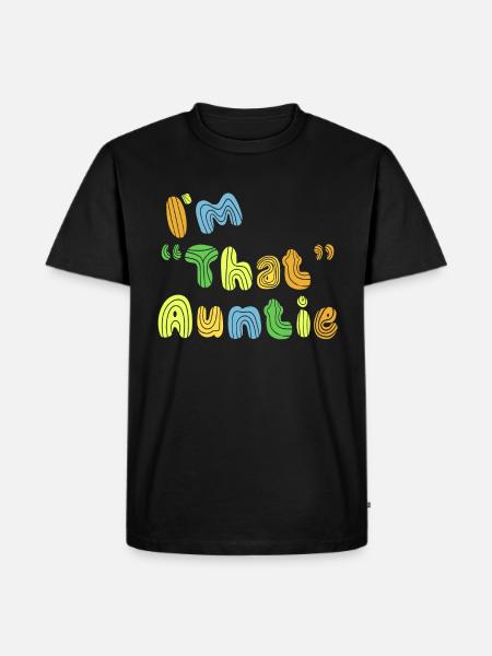 I am That Auntie - Männer Premium Bio T-Shirt - Schwarz