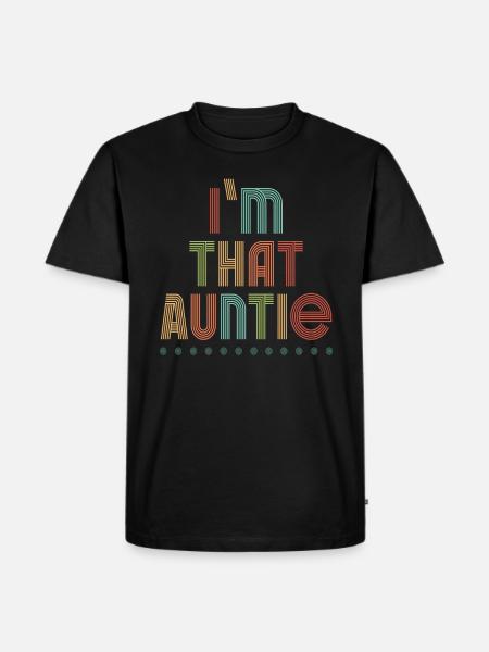 I am That Auntie - Men's Premium Organic T-Shirt - black