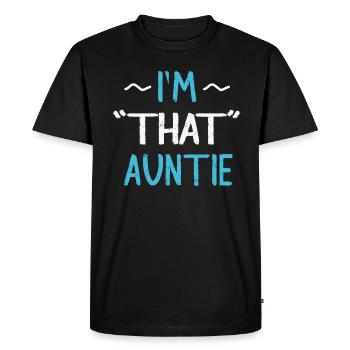I am That Auntie - Men's Premium Organic T-Shirt - black - Front - Nico (187cm)