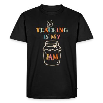 Teaching Is My Jam School Teacher Appreciation - Men's Premium Organic T-Shirt - black - Front - Nico (187cm)
